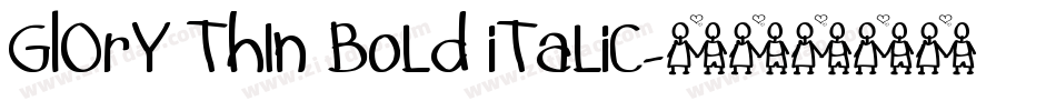 GlOrY ThIn BoLd iTaLiC字体转换